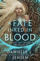 A Fate Inked in Blood (Danielle L. Jensen)