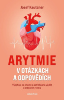 Arytmie v otázkách a odpovědích (Josef Kautzner)