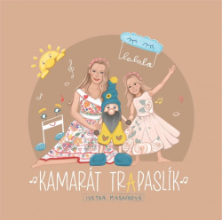 CD - Kamarát tr(A)paslík (Ivetka Masníková)