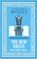 The New Dress and Other Stories (Virginia Woolf)