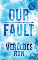 Our Fault (Mercedes Ron)