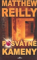 Posvátné kameny (Matthew Reilly)