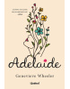 Adelaide (Genevieve Wheeler)