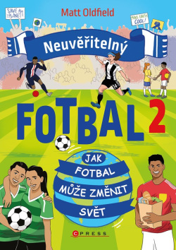 Neuvěřitelný fotbal 2 (Matt Oldfield)