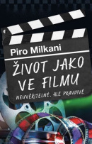 Život jako ve filmu (Piro Milkani)