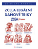 Zcela legální daňové triky 2024 (Hnátek Miloslav)