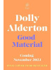 Good Material (Dolly Alderton)