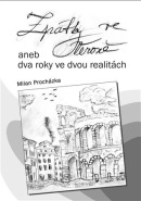 Zpátky ve Veroně aneb dva roky ve dvou realitách (Milan Procházka)