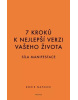 7 kroků k nejlepší verzi vašeho života (Roxie Nafousi)