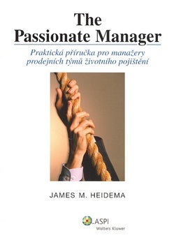 The Passionate Manager (James M. Heidema)