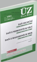 ÚZ 1561 Daň silniční, Daň z nemovitých věcí, Daň z hazardních her