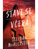 Stane se včera (Gillian McAllister)