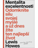 Mentalita excelentnosti (Lewis Howes)