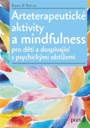 Arteterapeutické aktivity a mindfulness (Dawn D'Amico)