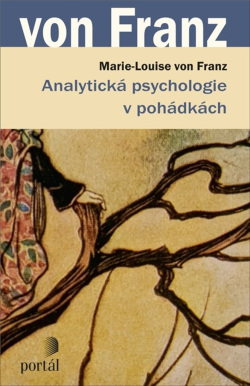 Analytická psychologie v pohádkách (Marie-Louise von Franz)