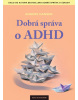 Dobrá správa o ADHD (Anders Hansen)