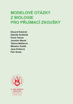 Modelové otázky z biologie pro přijímací zkoušky (Eduard Kočárek)