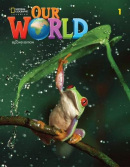 Our World, 2nd Edition Level 1 Student's Book - učebnica (Diane Pinkley)