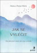 Jak se vyléčit (Heinz-Peter Röhr)