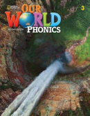 Our World, 2nd Edition Level 3 Phonics Book (Rob Sved)