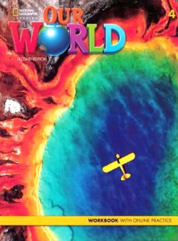 Our World, 2nd Edition Level 4 Workbook +online +eBook (Kate Cory-Wright; Sue Harmes)
