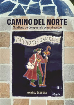 Camino del Norte (Ondřej Šebesta)