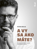 A vy sa ako máte? (Peter Bielik)