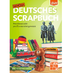 Deutsches Scrapbuch 9 - pracovný zošit (Mgr. Silvie Abrahámová, Mgr. Lenka Dycková, Mgr. Renáta Meľová, Mgr. Patrícia Richterová, Mgr. Ilona Sitařová, Mgr. Zuzana Vaňková)