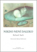 Nikdo není daleko (Richard Bach)