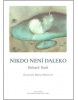 Nikdo není daleko (Richard Bach)