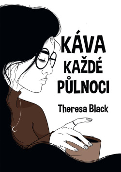 Káva každé půlnoci (Theresa Black)