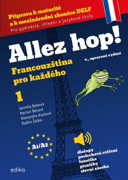 Allez hop! Francouzština pro každého (Jarmila Beková, Marion Bérard, Radim Žatka, Alexandra Kozlová)