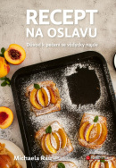 Recept na oslavu (Michaela Rau)