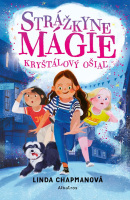 Strážkyne mágie: Kryštálový ošiaľ (Linda Chapmanová)