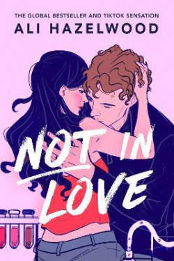 Not in Love (Ali Hazelwood)