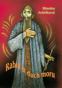 Rabín a duch moru (Blanka Jehlíková)