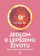 Jedlom k lepšiemu životu (Tim Spector)