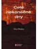 Celé nekonečné dny (Oto Pfeifer)