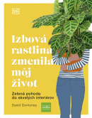 Izbová rastlina zmenila môj život (David Domoney)