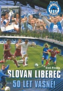 Slovan Liberec 50 let vášně! (Aleš Pivoda)