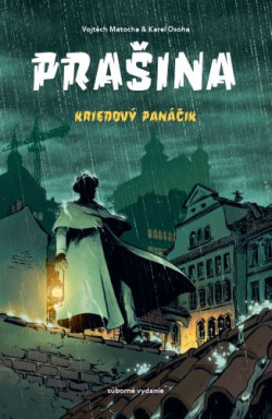 Prašina : Kriedový panáčik (Vojtěch Matocha)