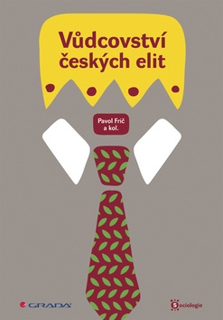 Vůdcovství českých elit (Pavol Frič)