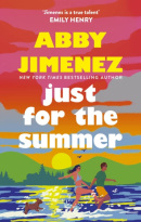 Just For The Summer (Abby Jimenez)