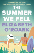 The Summer We Fell (Elizabeth O'Roark)