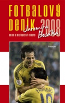 Fotbalový deník 2008 Jaromíra Bosáka (Jaromír Bosák)