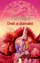 Drak a diamant (Kai Meyer)