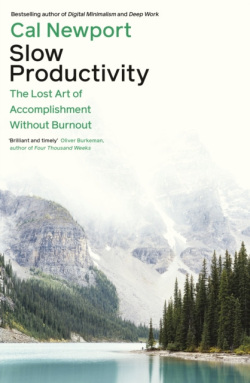 Slow Productivity (Cal Newport)