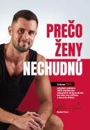 Prečo ženy nechudnú (Daniel Čmel)