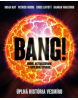 Bang! Úplná história vesmíru (Brian May, Patrick Moore, Chris Lintott, Hannah Wakeford)