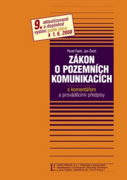 Zákon o pozemních komunikacích (Pavel Fastr; Jan Čech)